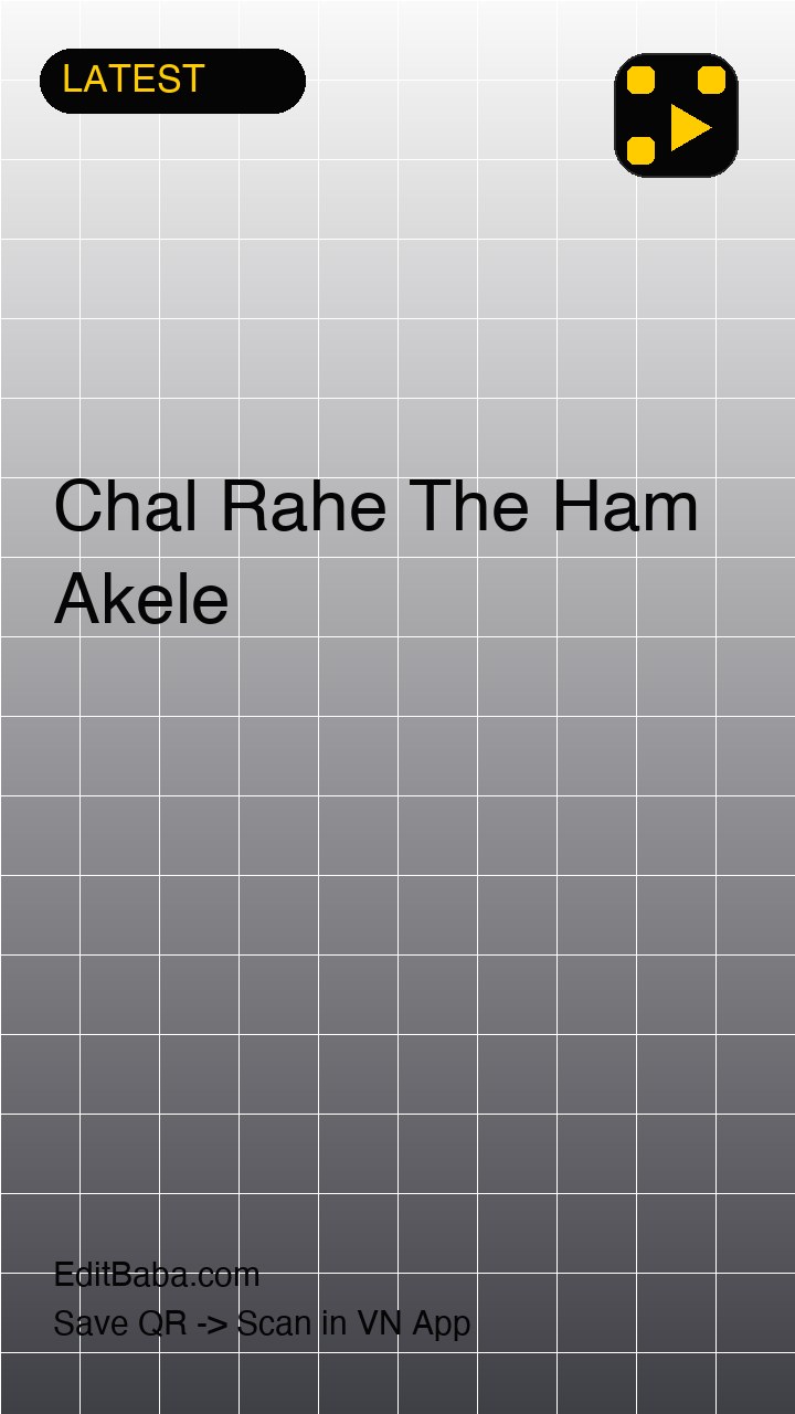 Chal Rahe The Ham Akele VN code template preview
