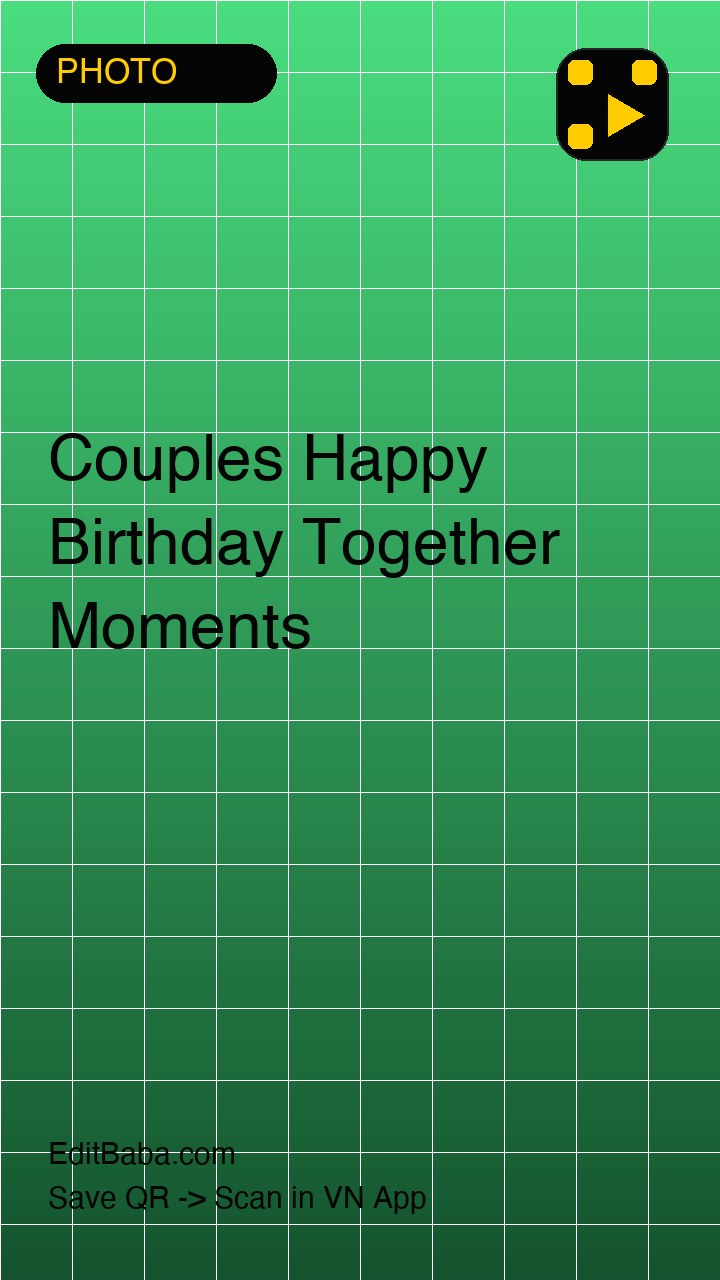 Couples Happy Birthday Together Moments VN code template preview