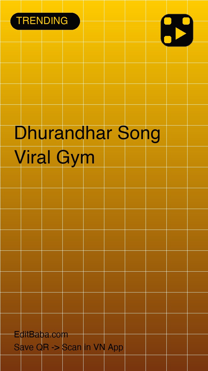 Dhurandhar Song Viral Gym VN code template preview