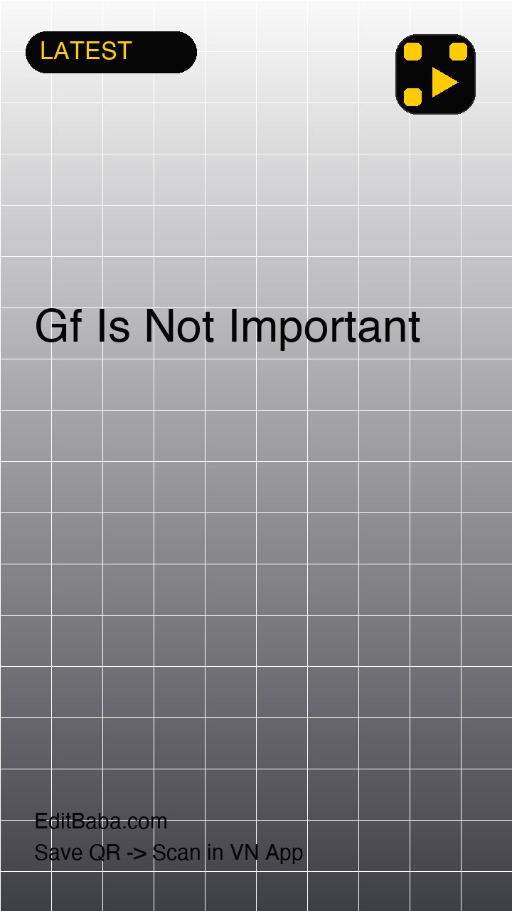 Gf Is Not Important VN code template preview