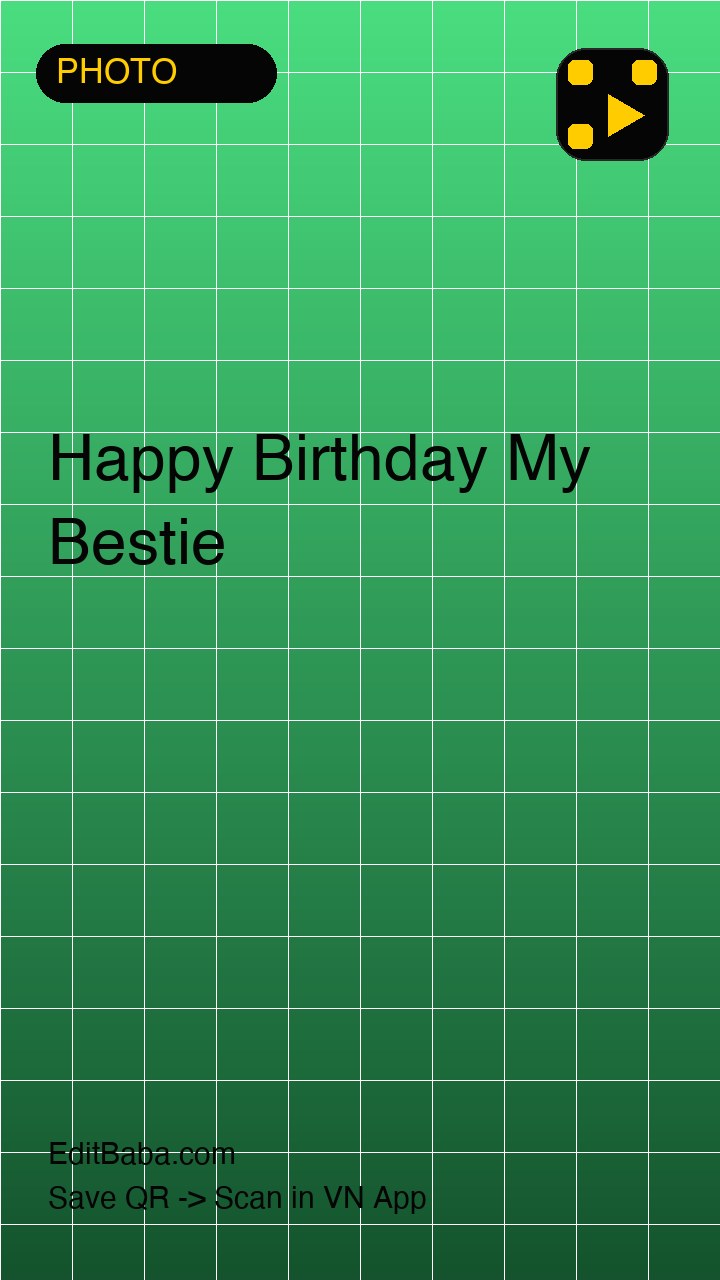 Happy Birthday My Bestie VN code template preview