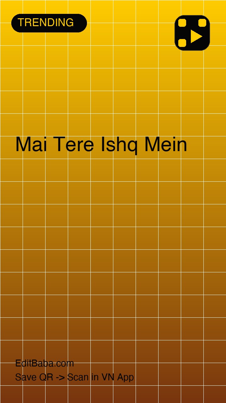 Mai Tere Ishq Mein VN code template preview