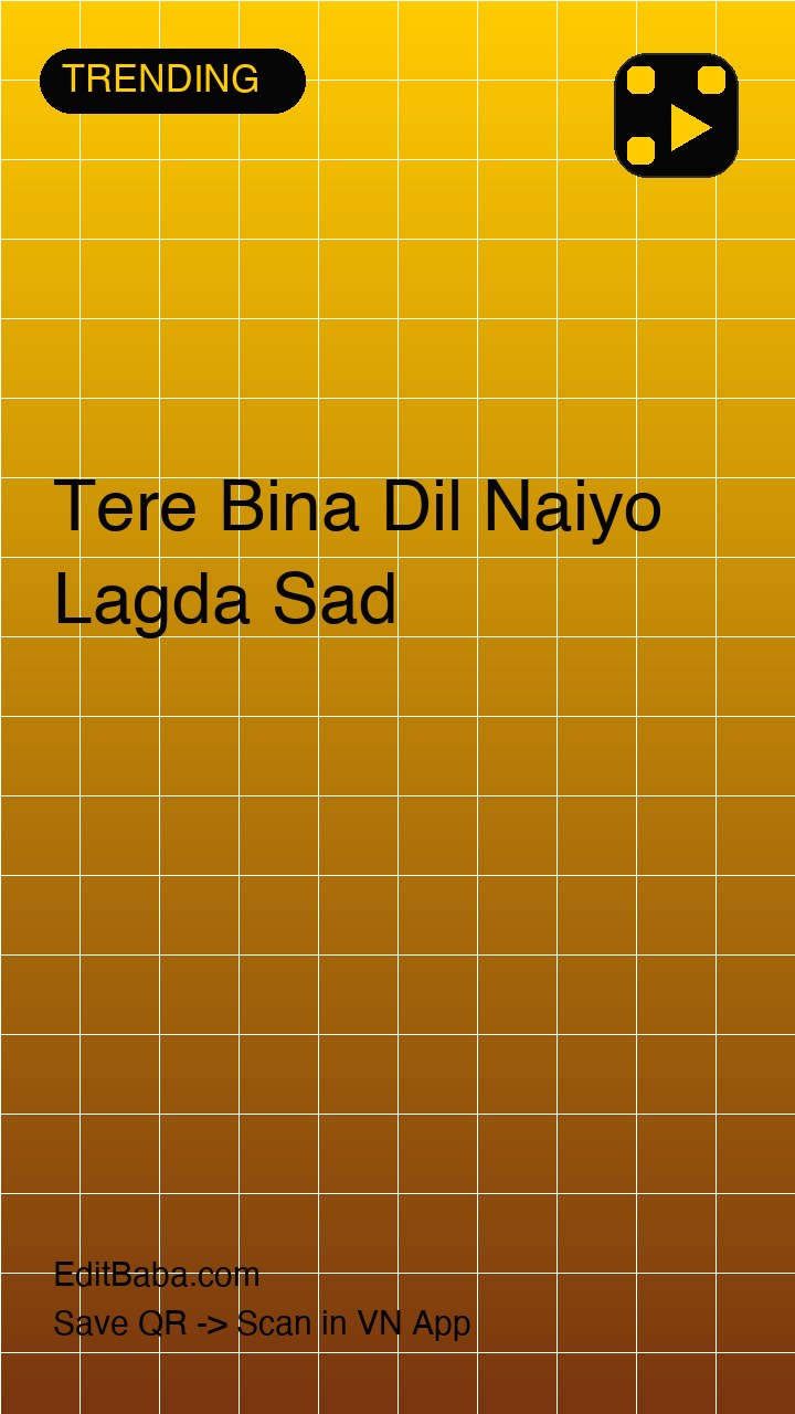 Tere Bina Dil Naiyo Lagda Sad VN code template preview