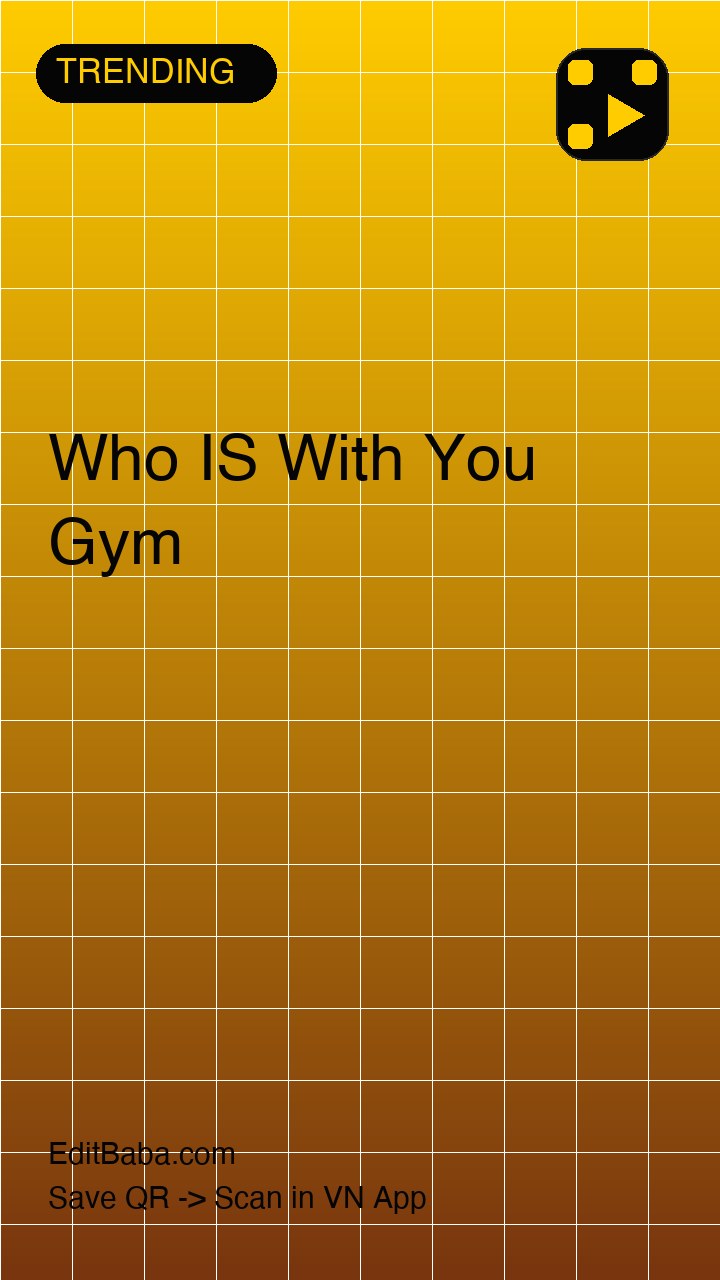 Who IS With You Gym VN code template preview